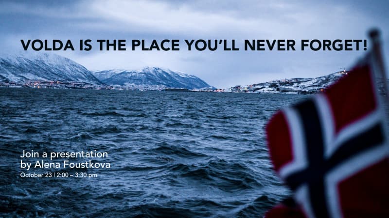 Volda is the place you’ll never forget!